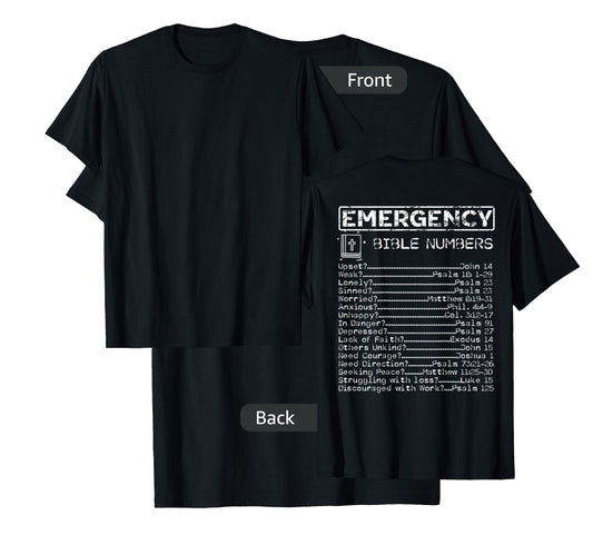 Bible Emergency Hotline Numbers - Print on the Back T-Shirt