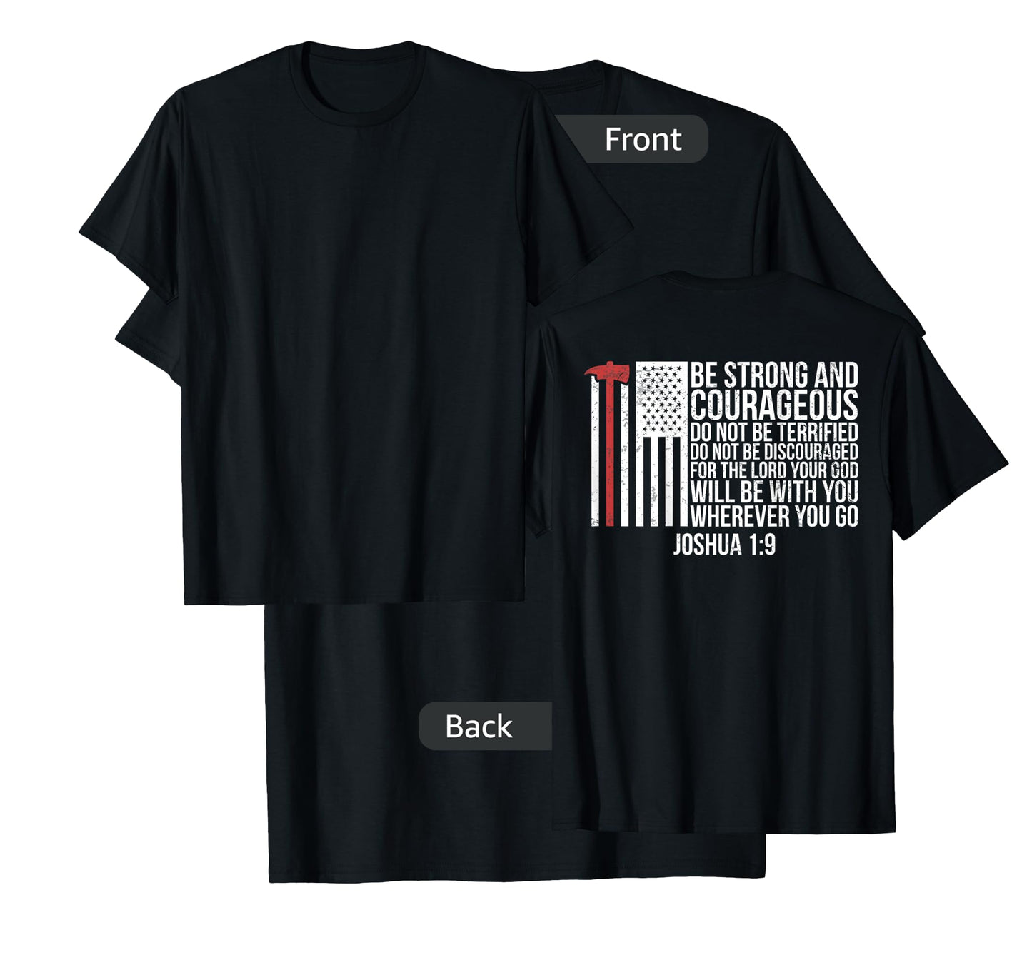 Thin Red Line Firefighter - Joshua 1:9 Bible Verse (ON BACK) T-Shirt