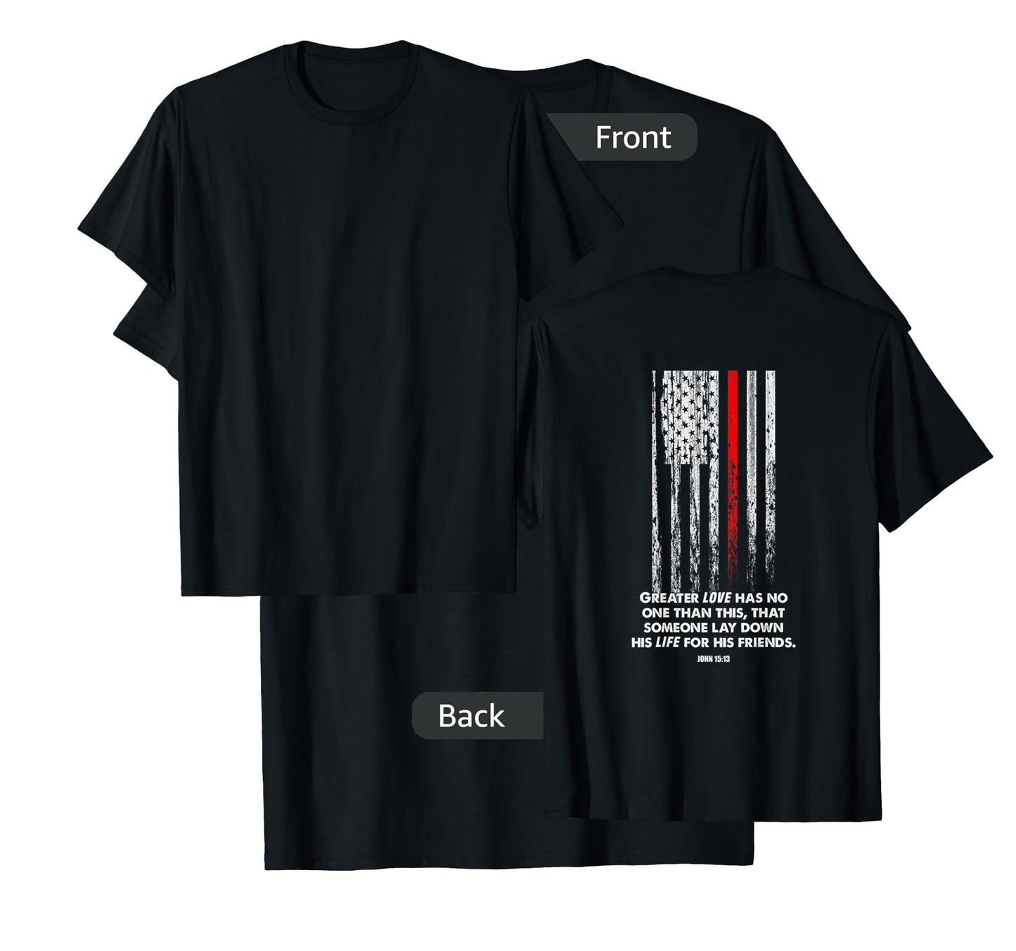 Thin Red Line Firefighter Bible Verse Christian T-Shirt