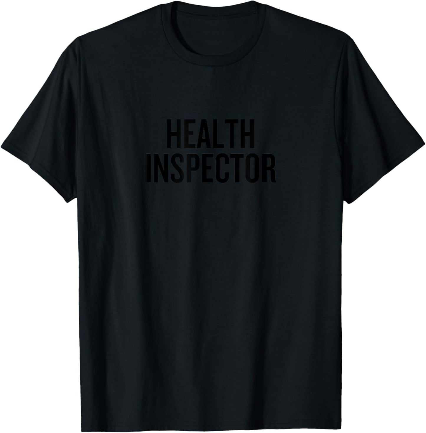 Health Inspector Career New Professional Modern Design T-Shirt - T-Shirt | Black