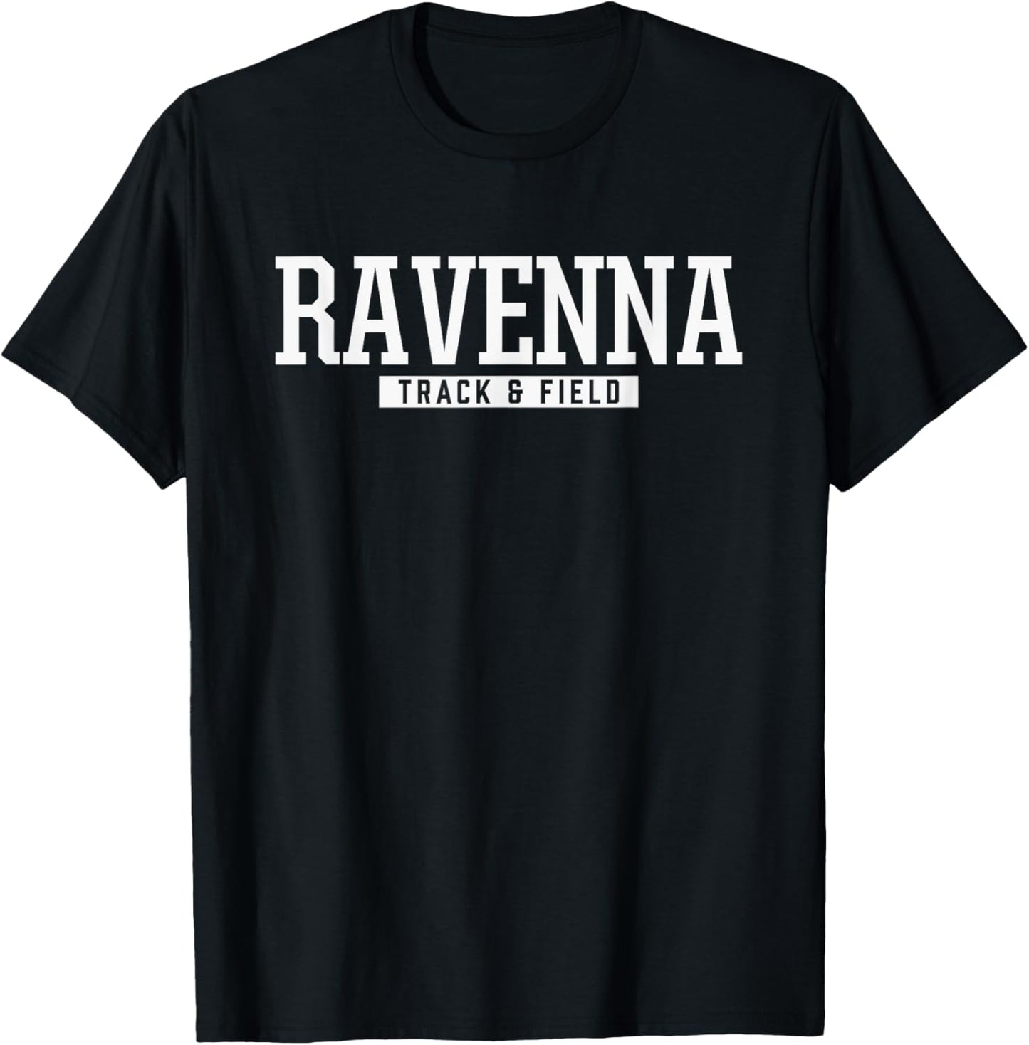 Ravenna High School Track & Field T-Shirt - T-Shirt | Black