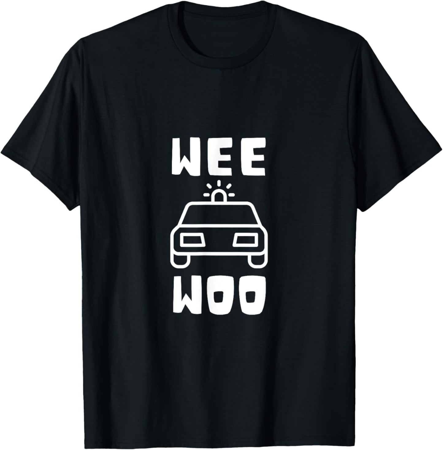 Wee Woo Police Siren Law Enforcement Officers T-Shirt - T-Shirt | Black
