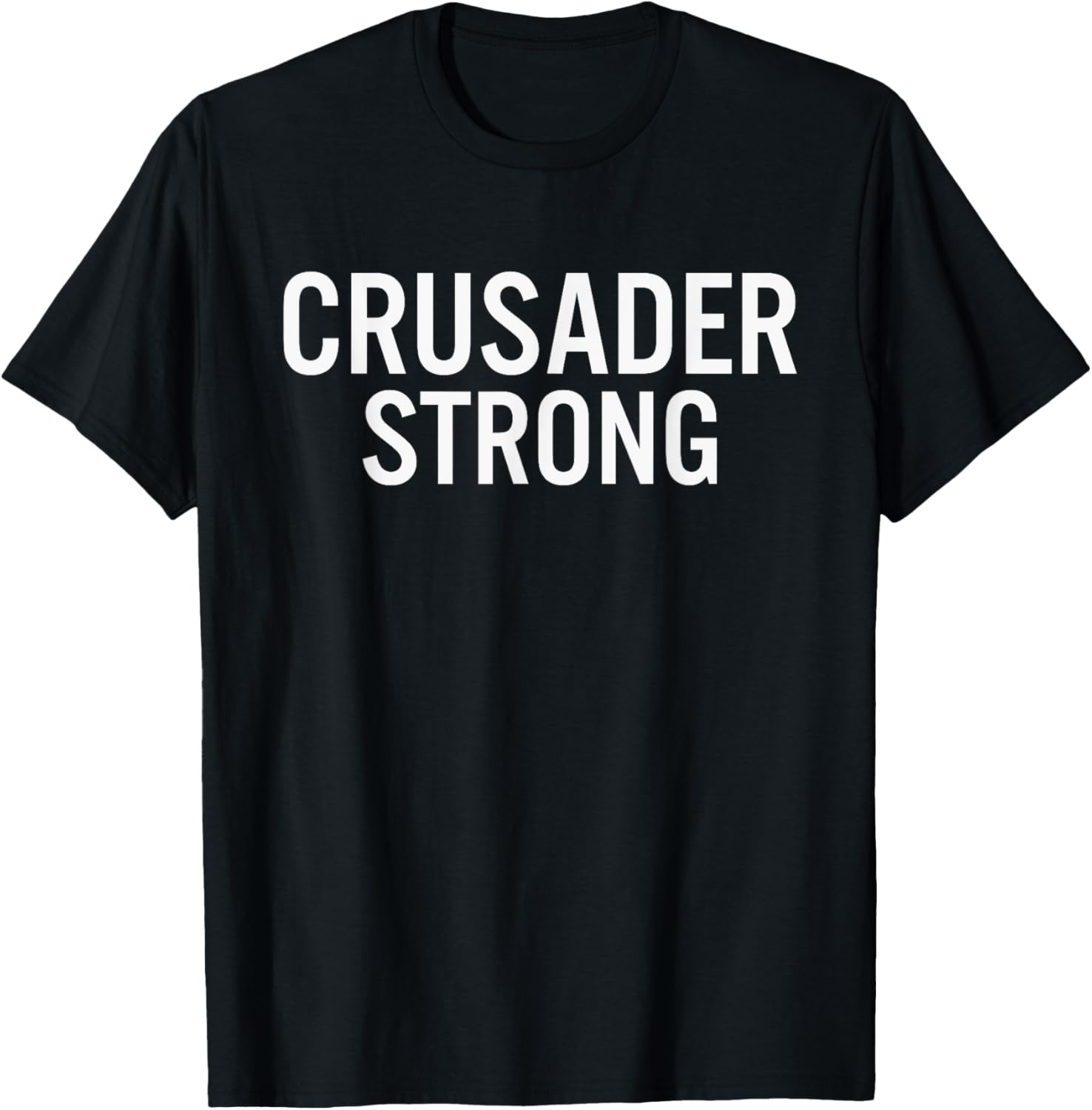 Central Catholic Crusaders Strong T-Shirt - T-Shirt | Black