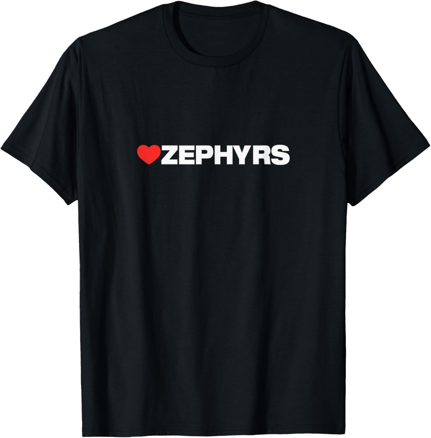 Zephyrs Love, Heart Design Loved by Anyone who Likes Zephyrs T-Shirt - T-Shirt | Black
