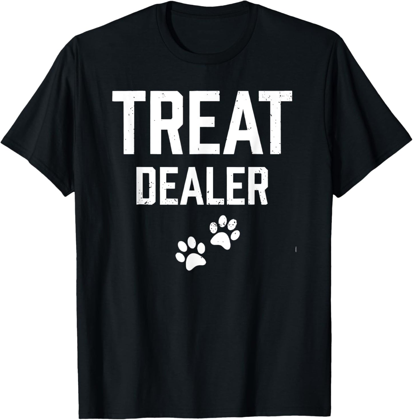 Treat Dealer Shirt Funny Dog Lover Cat Lover Paw Men Wo,en T-Shirt - T-Shirt | Black