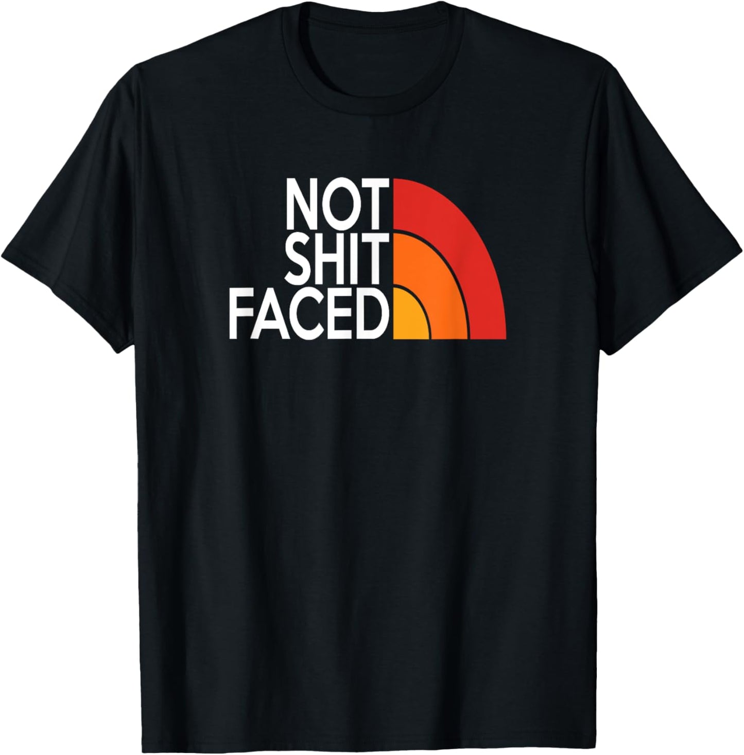 Funny Not Shit Faced AA NA Sober & Clean Not Drunk Or High T-Shirt - T-Shirt | Black