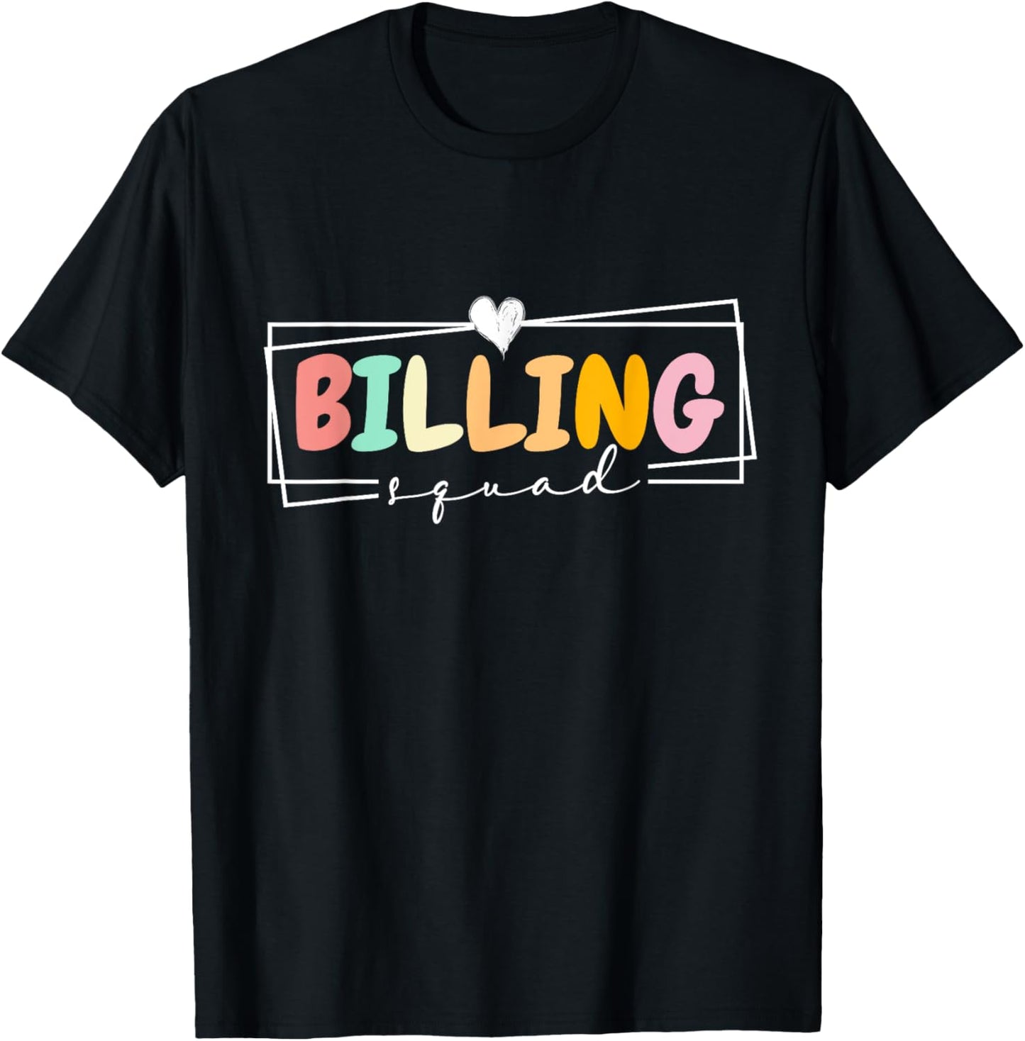 Billing Squad Medical Billing Specialist Clinical Coder Crew T-Shirt - T-Shirt | Black