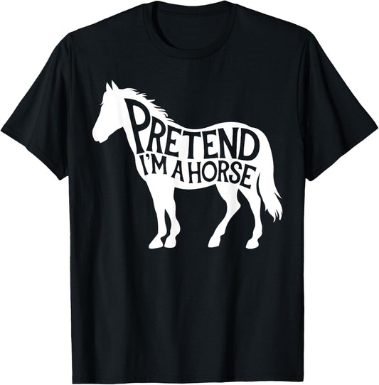 Fun Group Easy Adult Halloween Costumes Pretend I'm A Horse T-Shirt - T-Shirt | Black