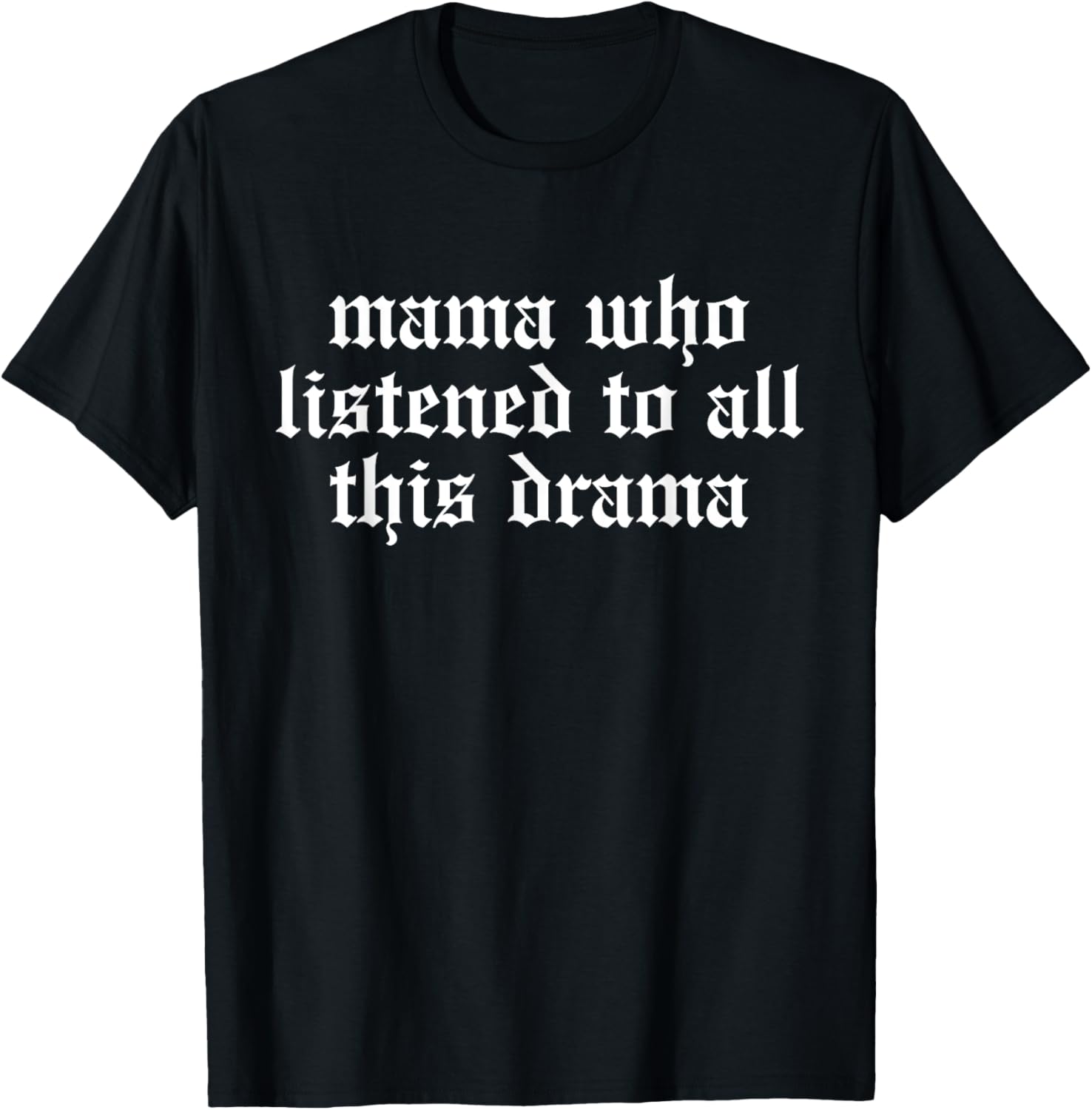 Mama T-Shirt - T-Shirt | Black