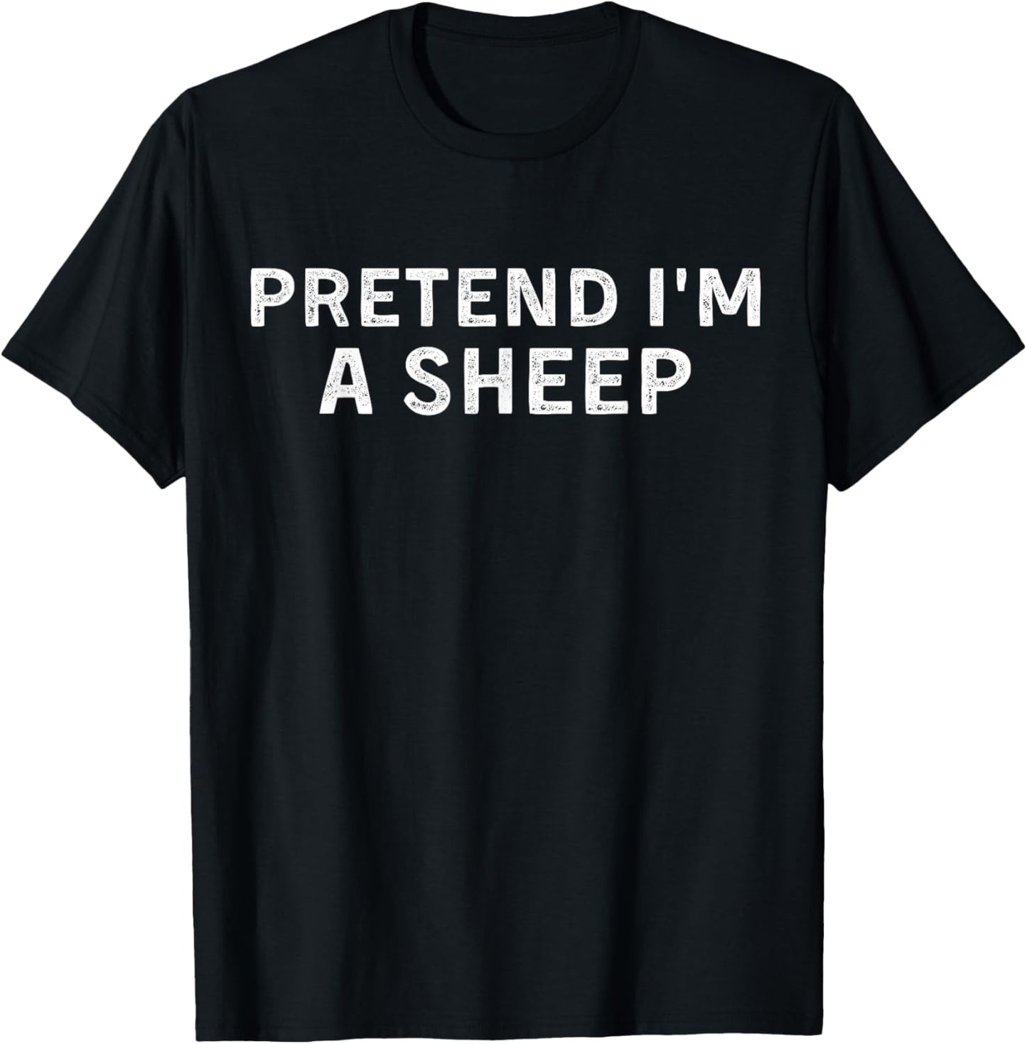 Pretend I'm A Sheep Shirt Lamb Halloween Costume Gift T-Shirt - T-Shirt | Black