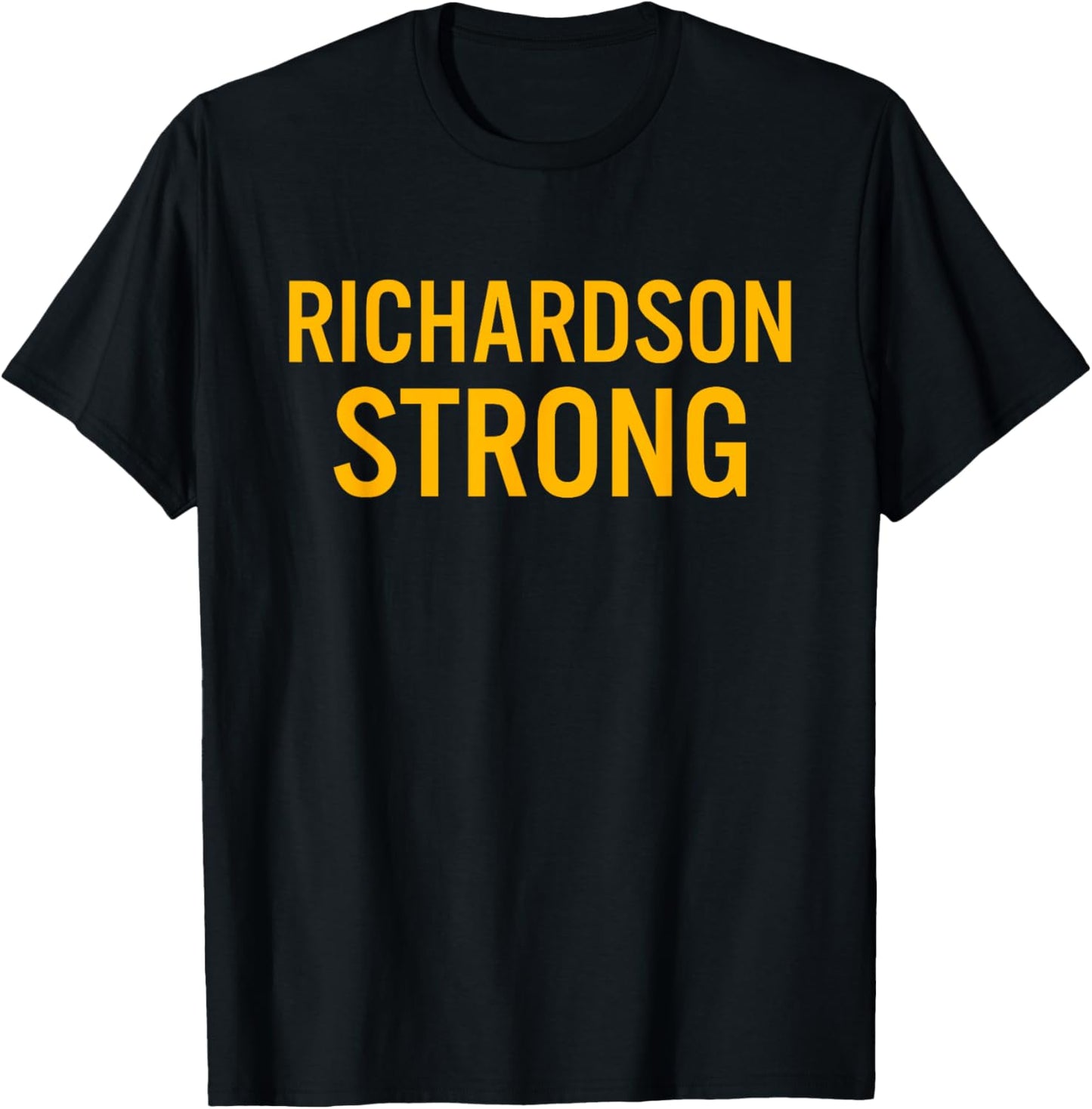 Richardson High School Strong T-Shirt - T-Shirt | Black