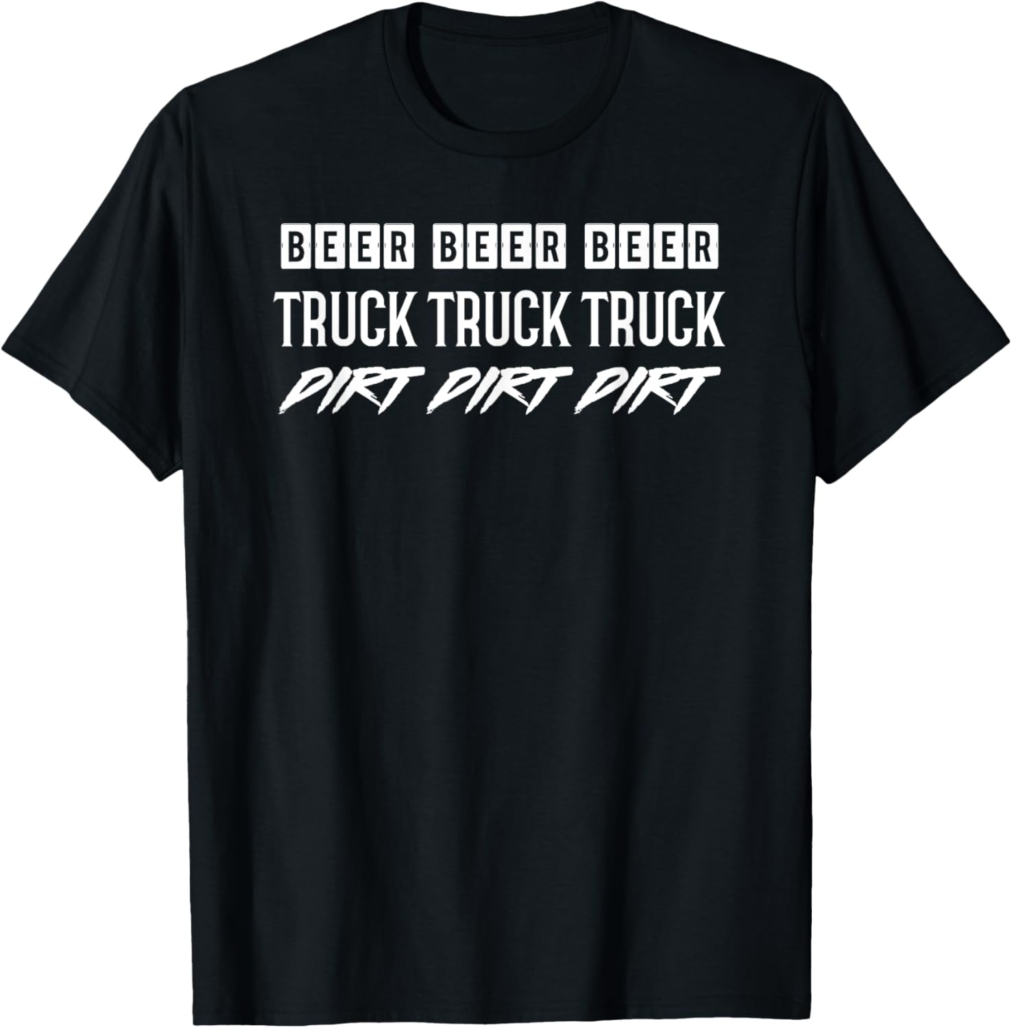 Funny country Beer Truck Dirt meme song T-Shirt - T-Shirt | Black