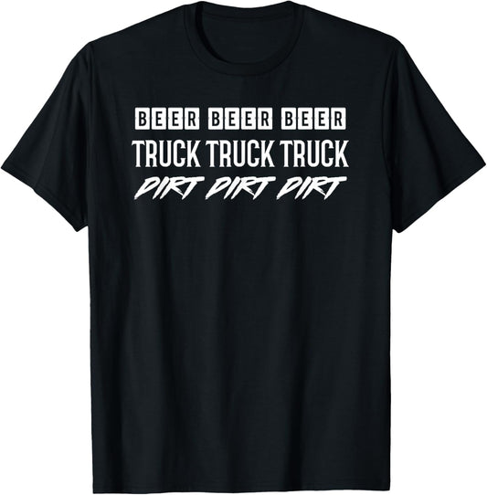 Funny country Beer Truck Dirt meme song T-Shirt - T-Shirt | Black