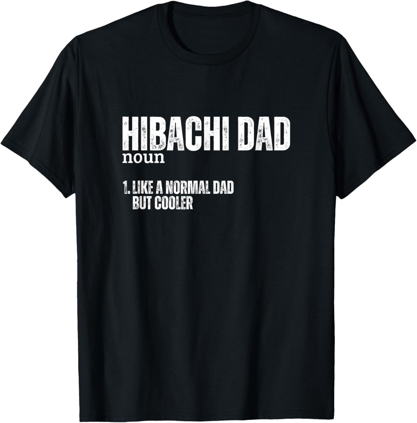 Hibachi Dad Definition Funny Father Japanese Hibachi T-Shirt - T-Shirt | Black