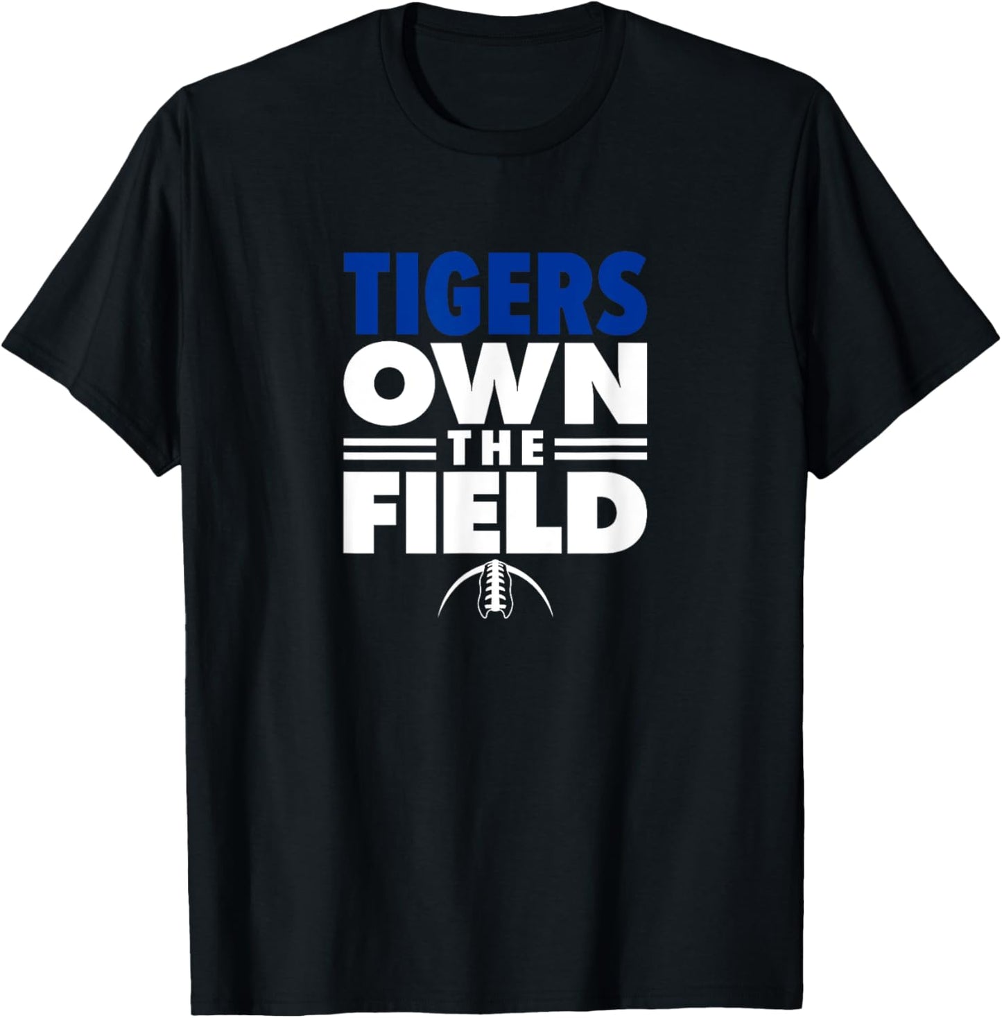 Tidehaven Tigers Own the Field T-Shirt - T-Shirt | Black