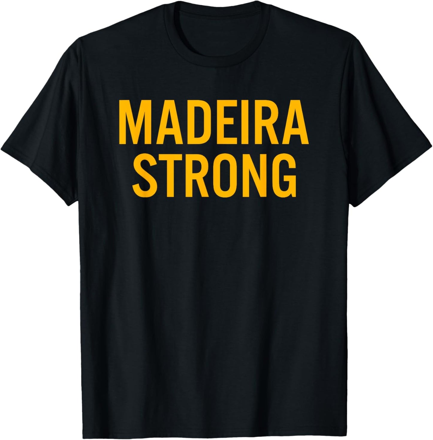 Madeira High School Strong T-Shirt - T-Shirt | Black