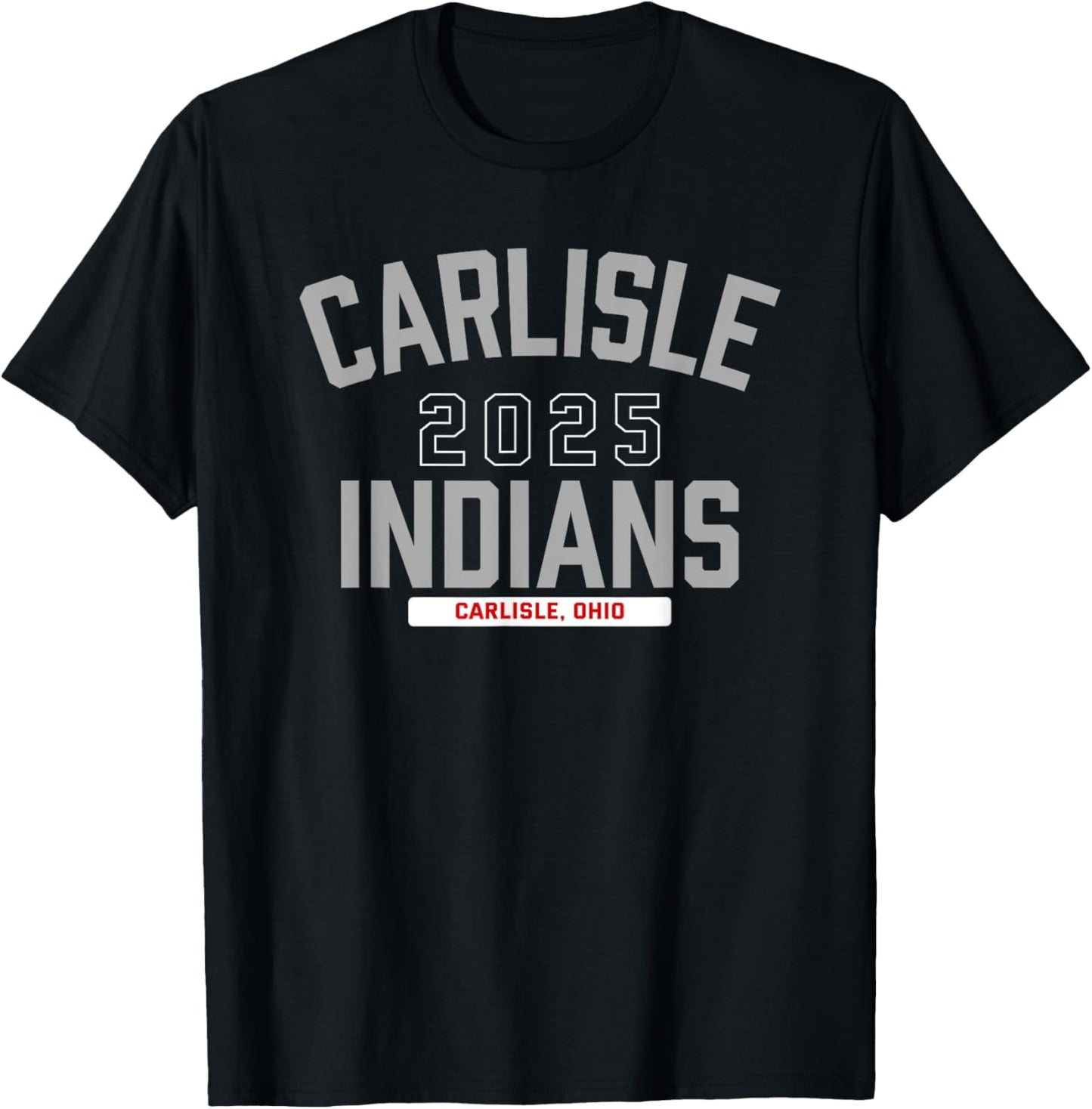 Carlisle Indians Carlisle, Ohio 2025 T-Shirt - T-Shirt | Black