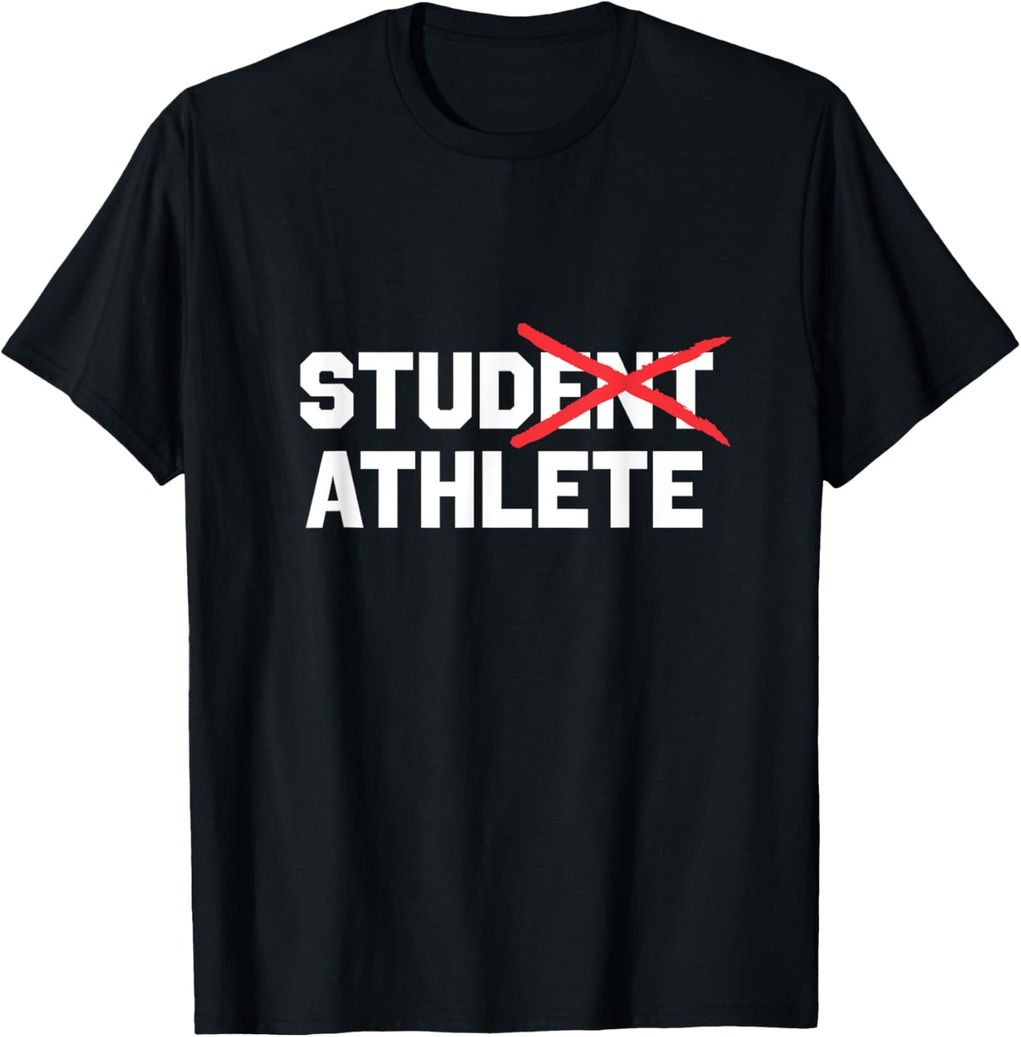 Stud Athlete - Funny College Stud Athlete Design T-Shirt - T-Shirt | Black