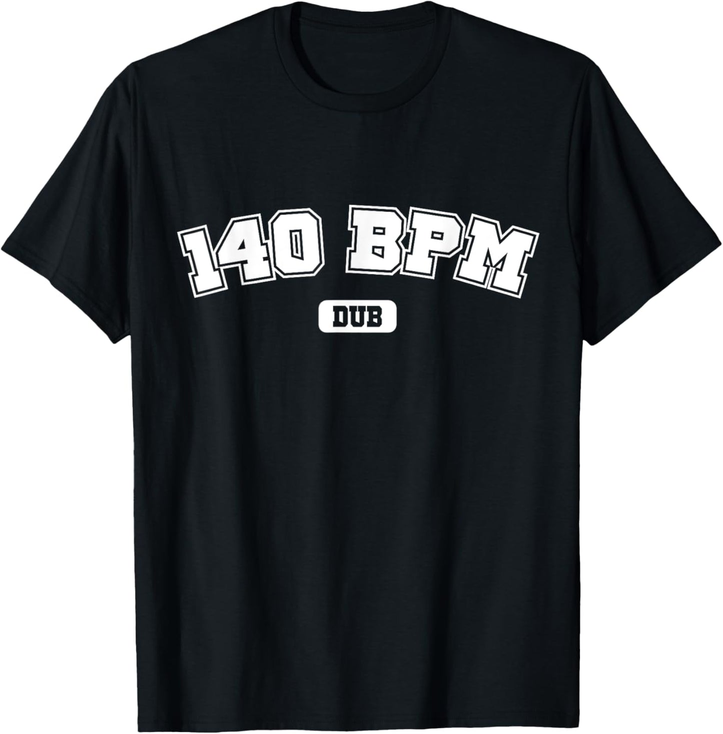 Dubstep Design | Dubstep 140 BPM T-Shirt - T-Shirt | Black