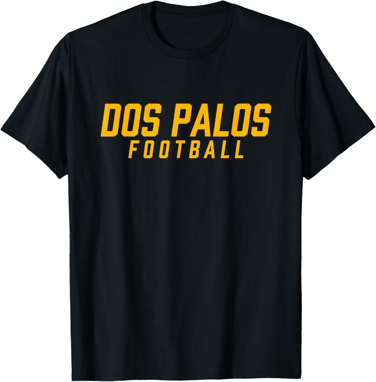 Dos Palos High School Football Team T-Shirt - T-Shirt | Black