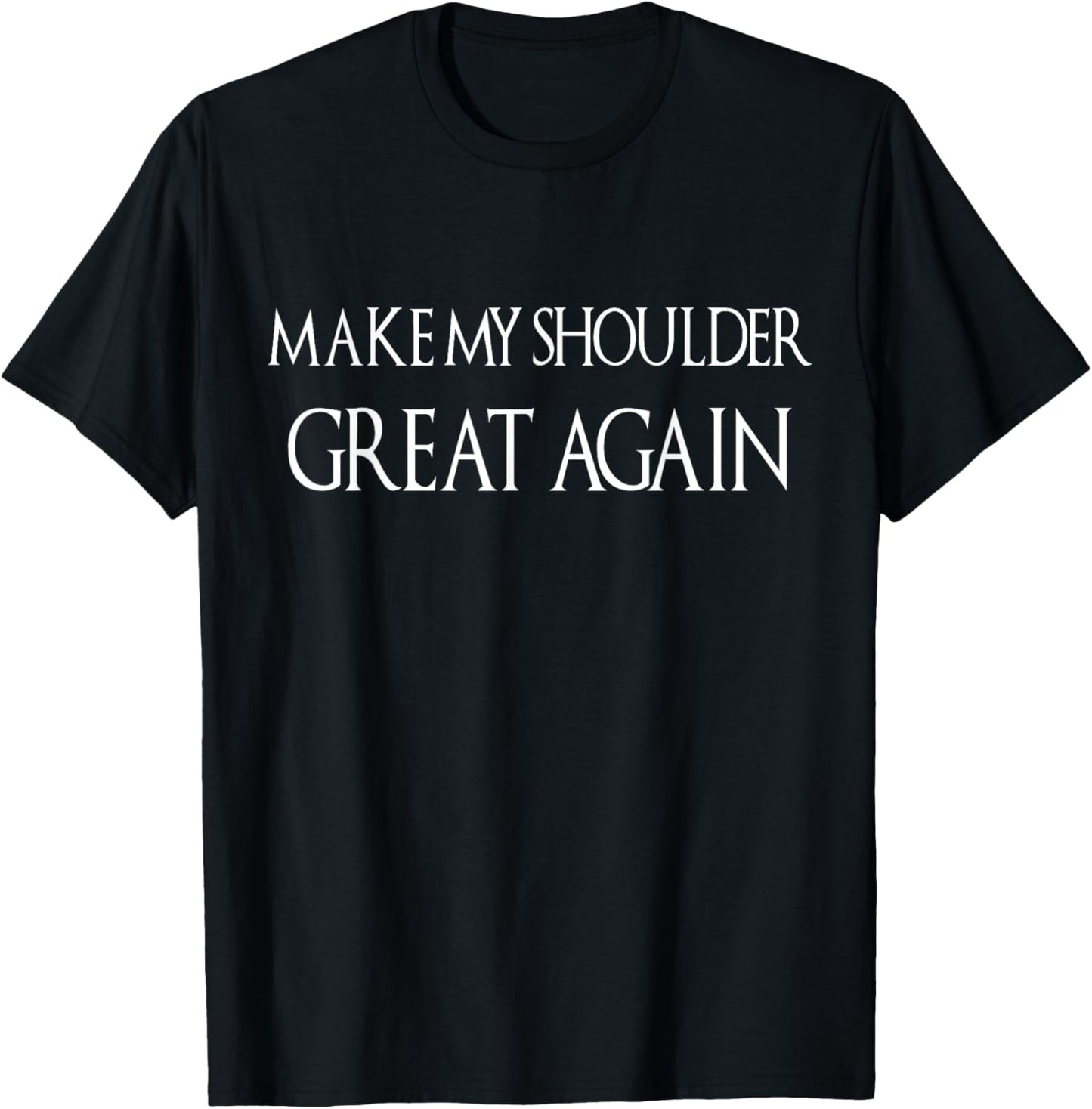 Get Well Injury Comeback ShoulderSurgery T-Shirt - T-Shirt | Black