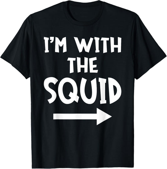 I'm With The Squid Funny Matching Easy Halloween Costume T-Shirt - T-Shirt | Black