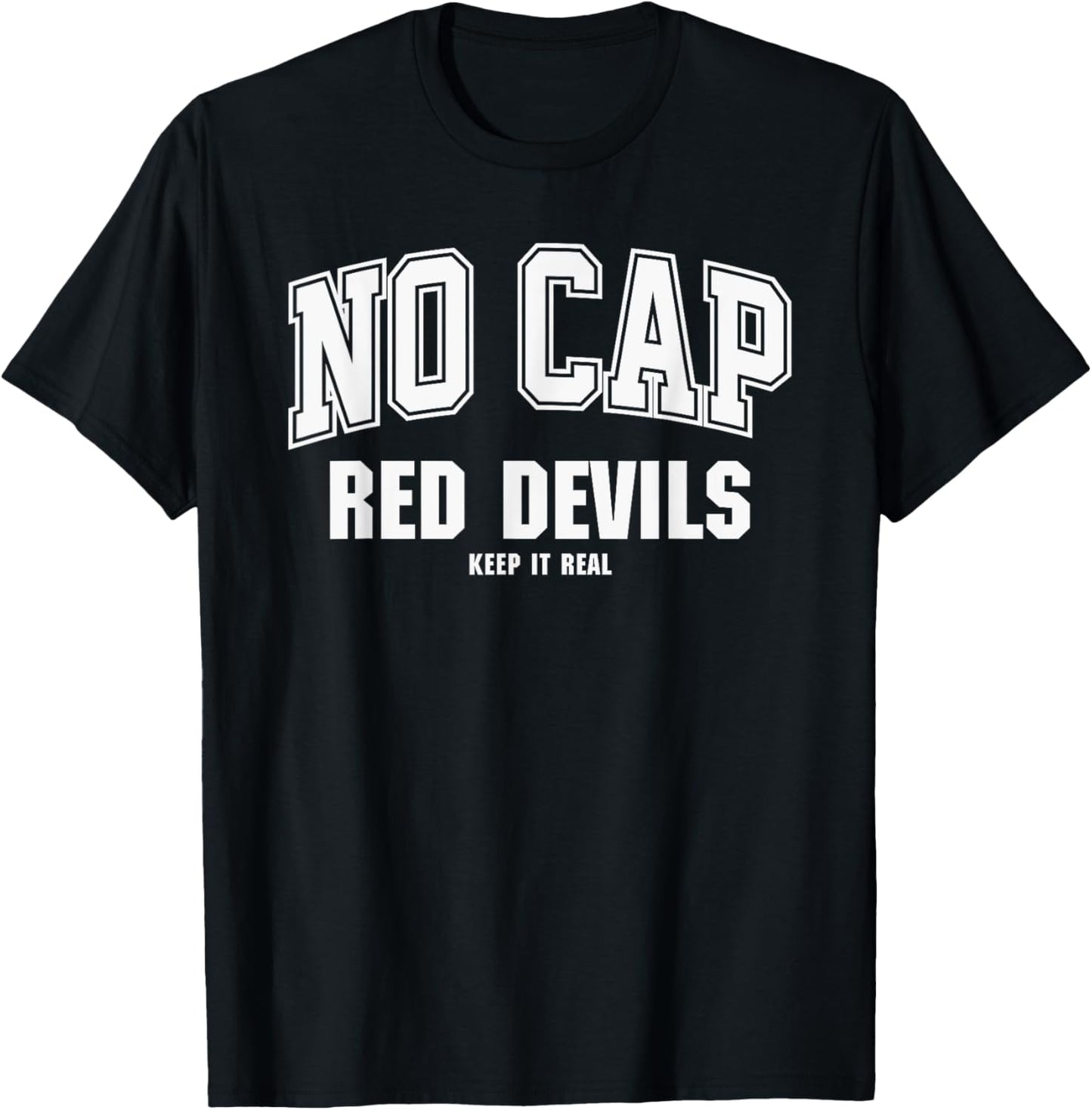 Williston Red Devils NO CAP Keepin' It Real T-Shirt - T-Shirt | Black