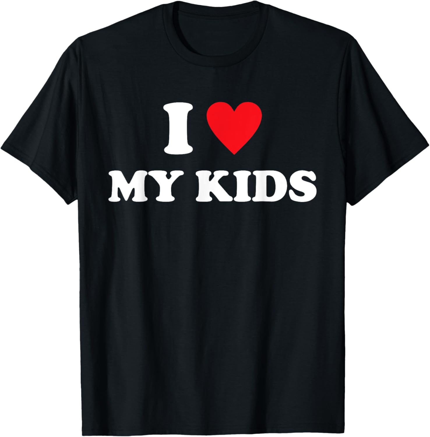 I Love My Kids Design T-Shirt - T-Shirt | Black