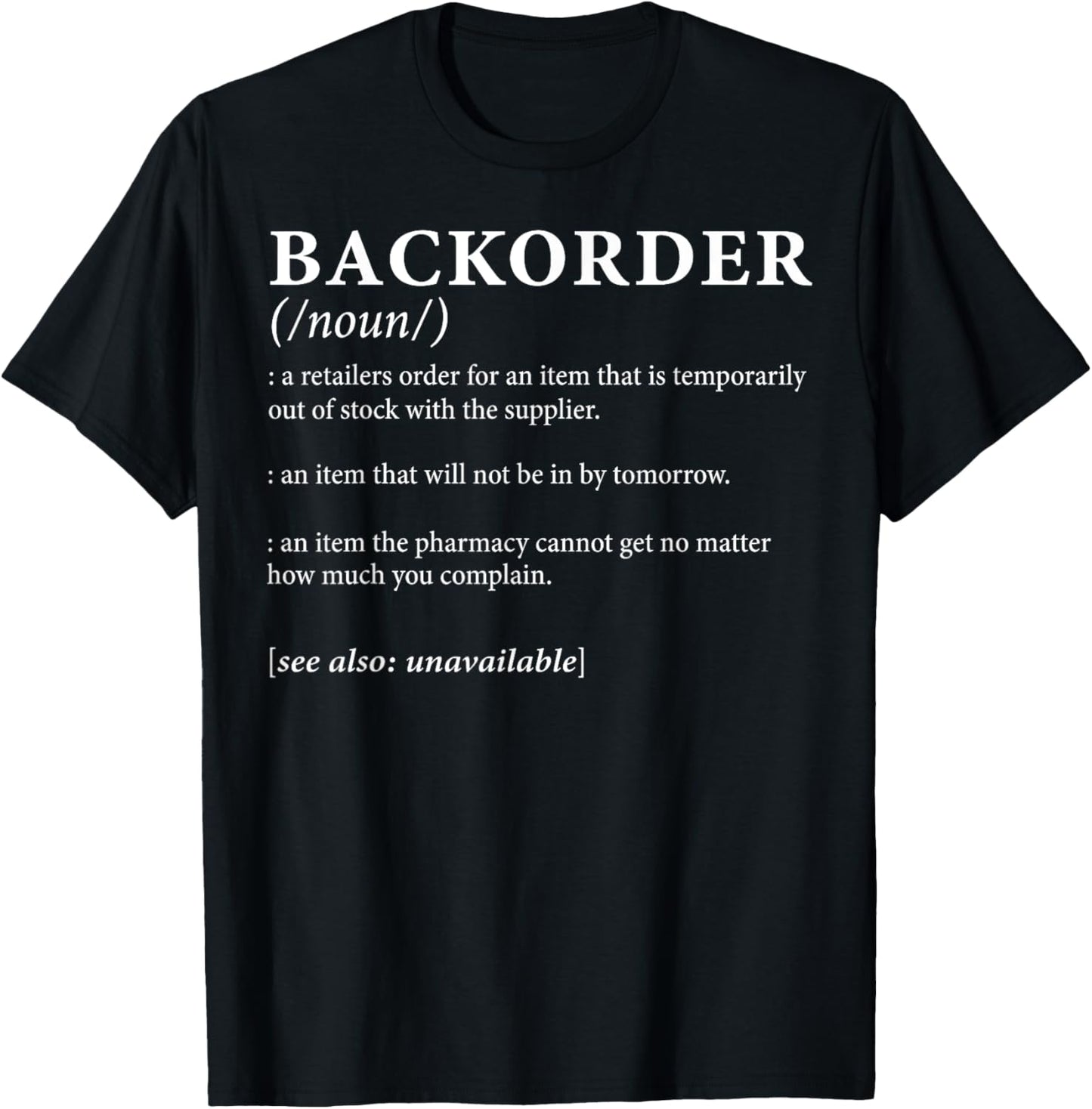 Backorder Definition T-Shirt - T-Shirt | Black