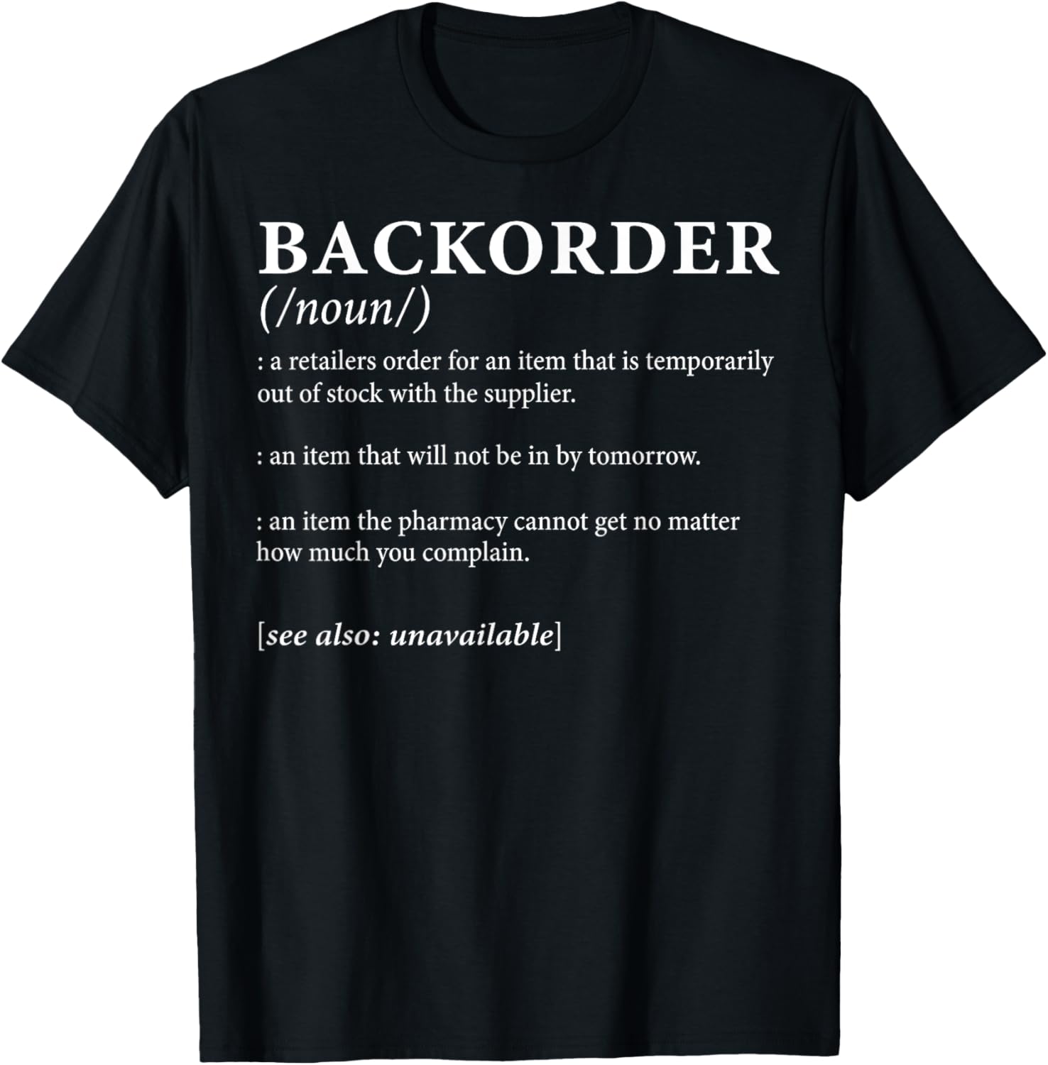 Backorder Definition T-Shirt - T-Shirt | Black