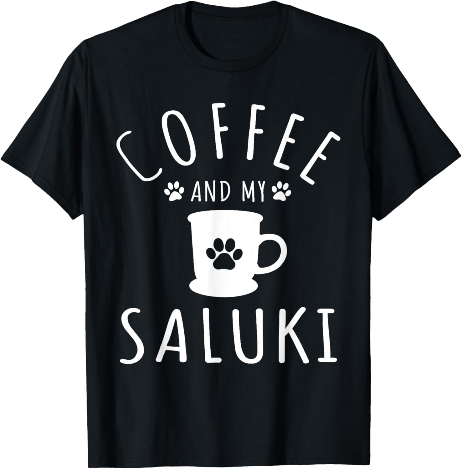 Funny Saluki Mama T Shirts Dog Lover Coffee And My Saluki T-Shirt - T-Shirt | Black