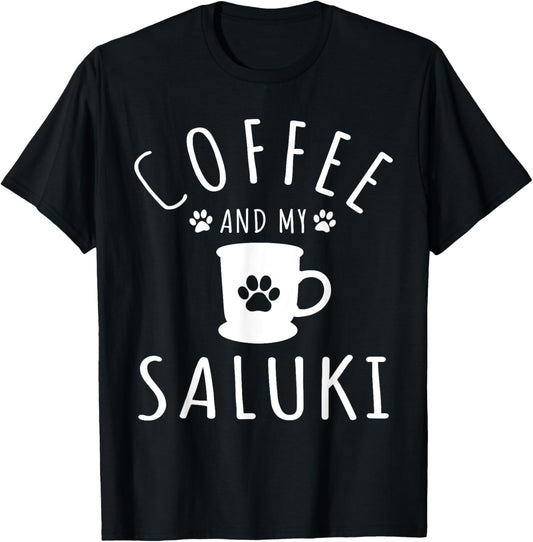 Funny Saluki Mama T Shirts Dog Lover Coffee And My Saluki T-Shirt - T-Shirt | Black