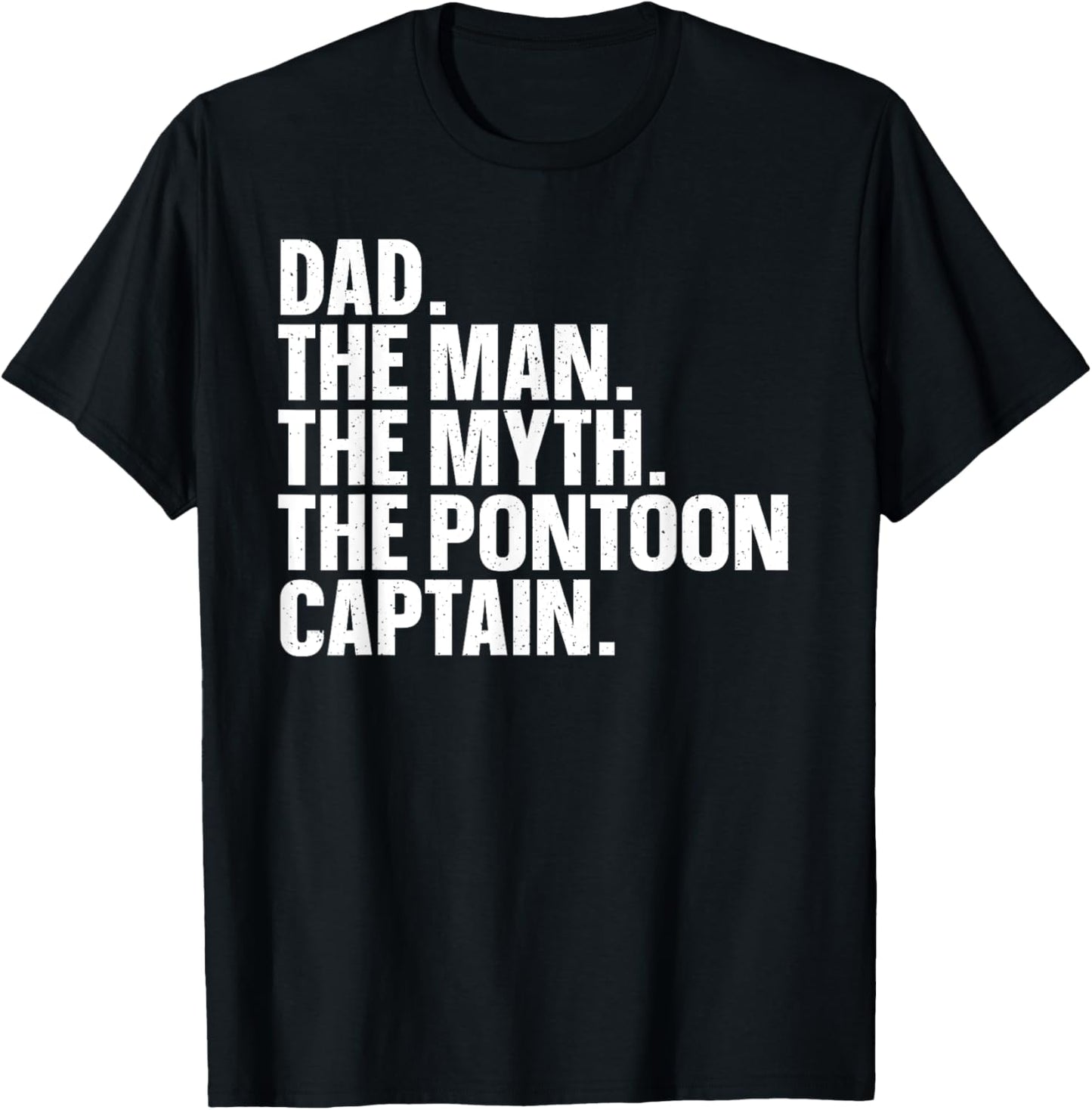 Funny Pontoon Dad Art Boating Pontoon Boat Captain T-Shirt - T-Shirt | Black