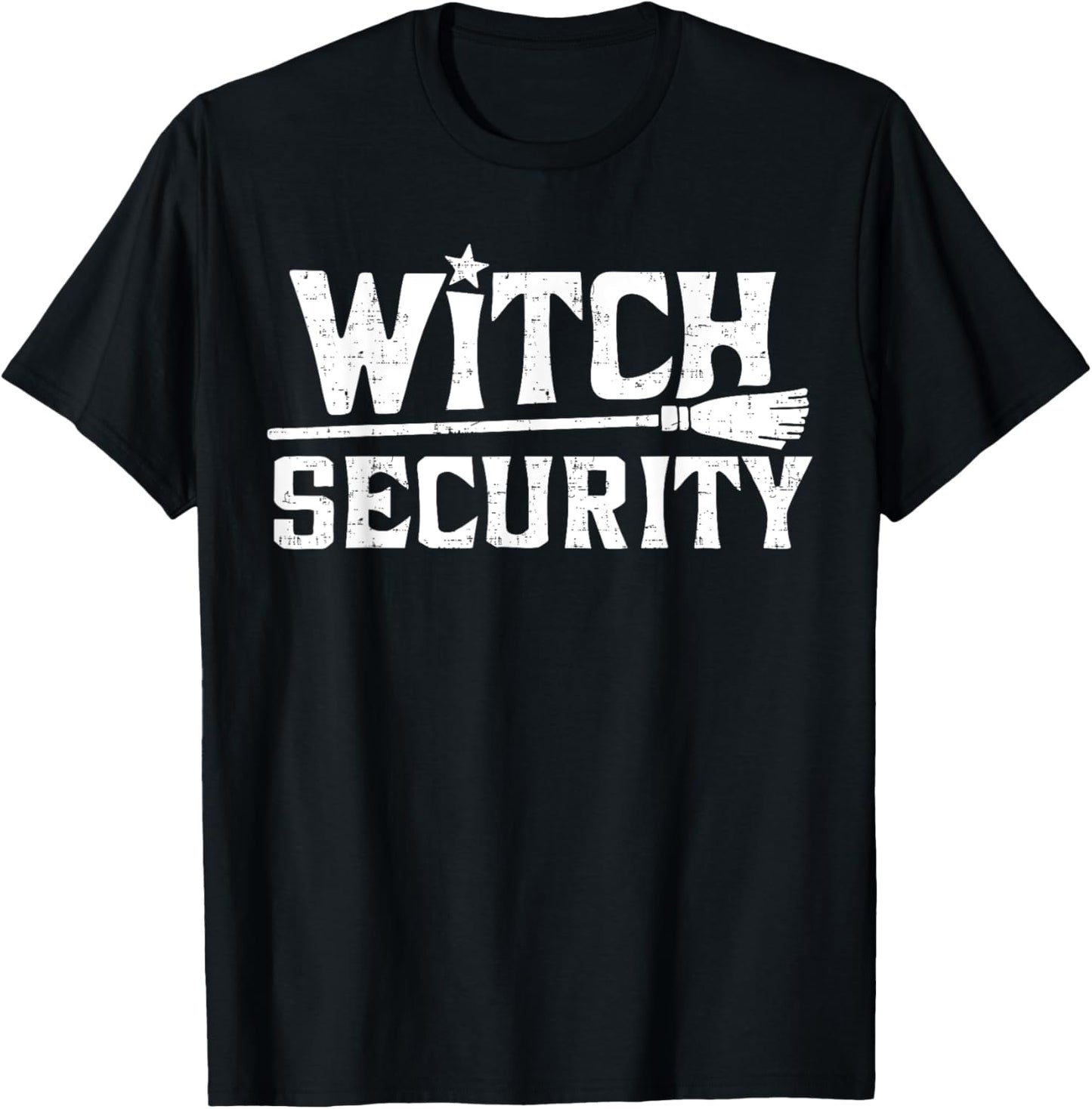 Witch Costume Women or Funny Mom Witch Security T-Shirt - T-Shirt | Black