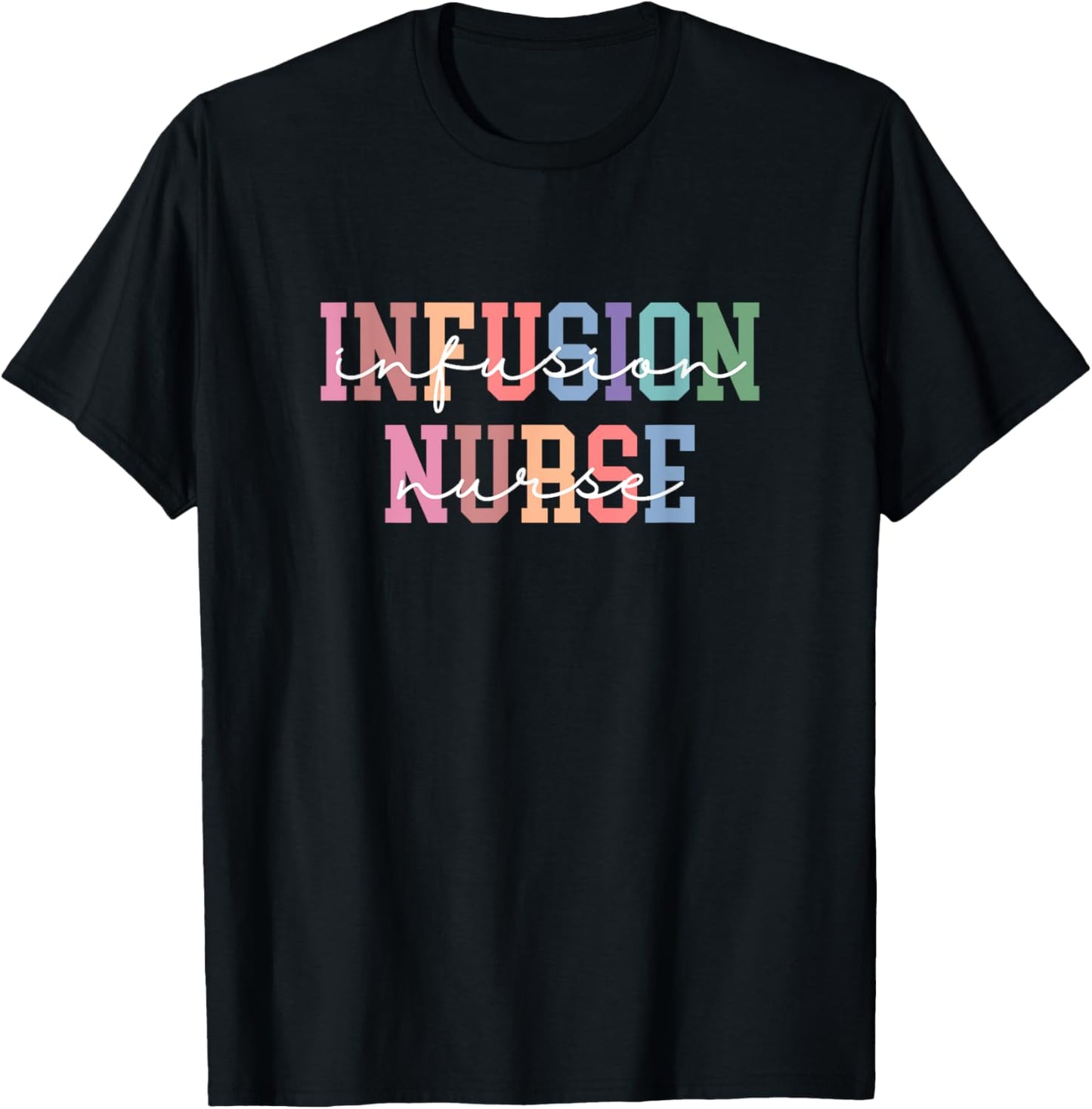 Infusion Nurse Intravenous IV Therapy Oncology Nurse T-Shirt - T-Shirt | Black