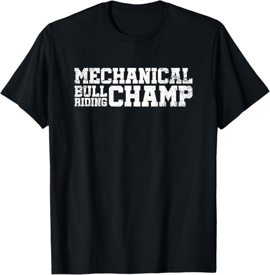 Mechanical Bull Riding Champ T-Shirt - T-Shirt | Black