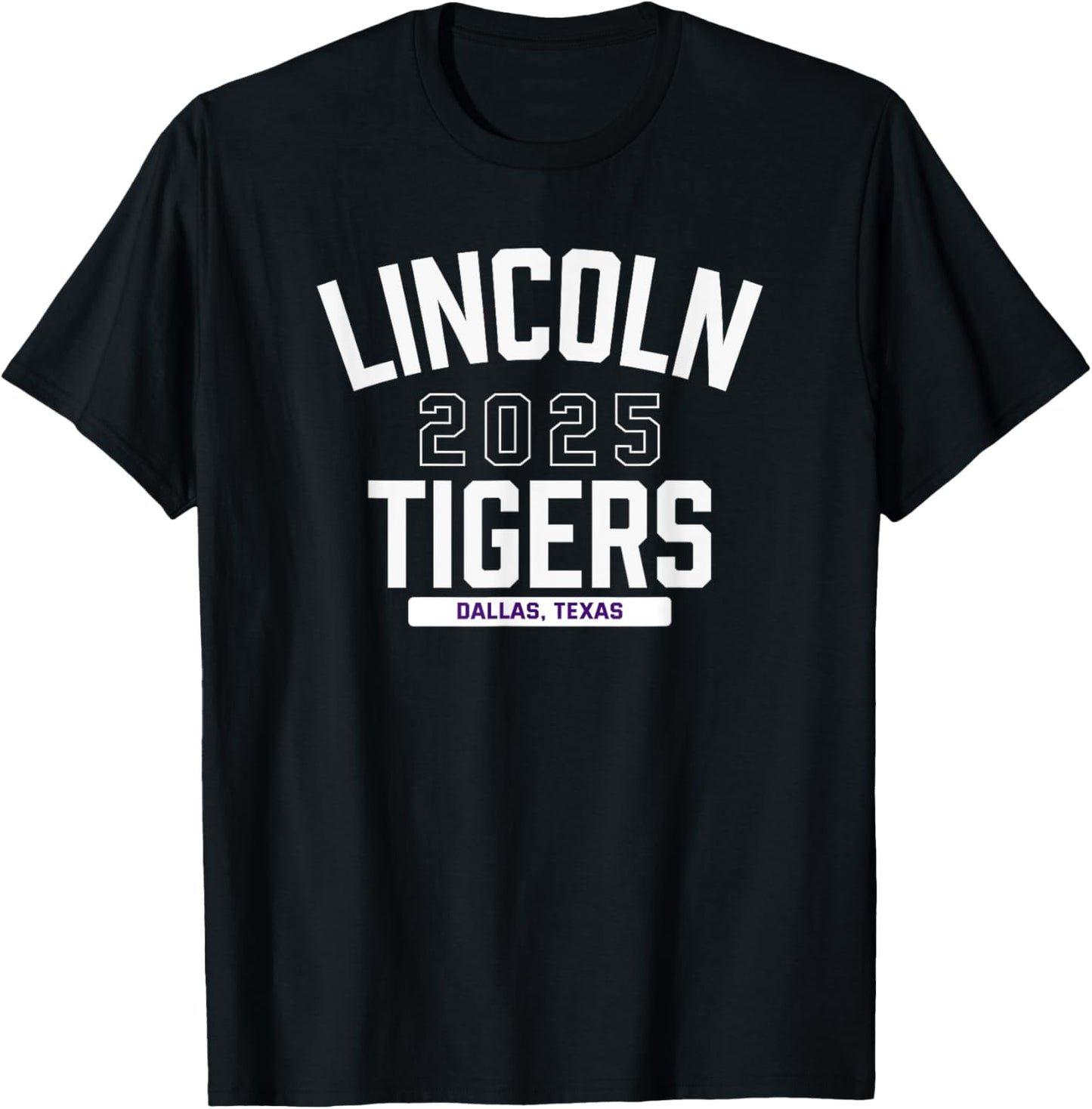 Lincoln Tigers Dallas, Texas 2025 T-Shirt - T-Shirt | Black