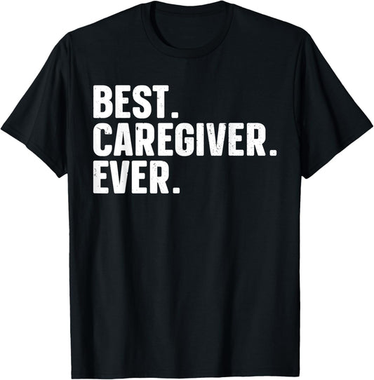 Best Caregiver Gifts Caregiver Accessories & Stuff Adults Kids Black Polyester 100% Funny Caregiver Design T-Shirt - T-Shirt | Black