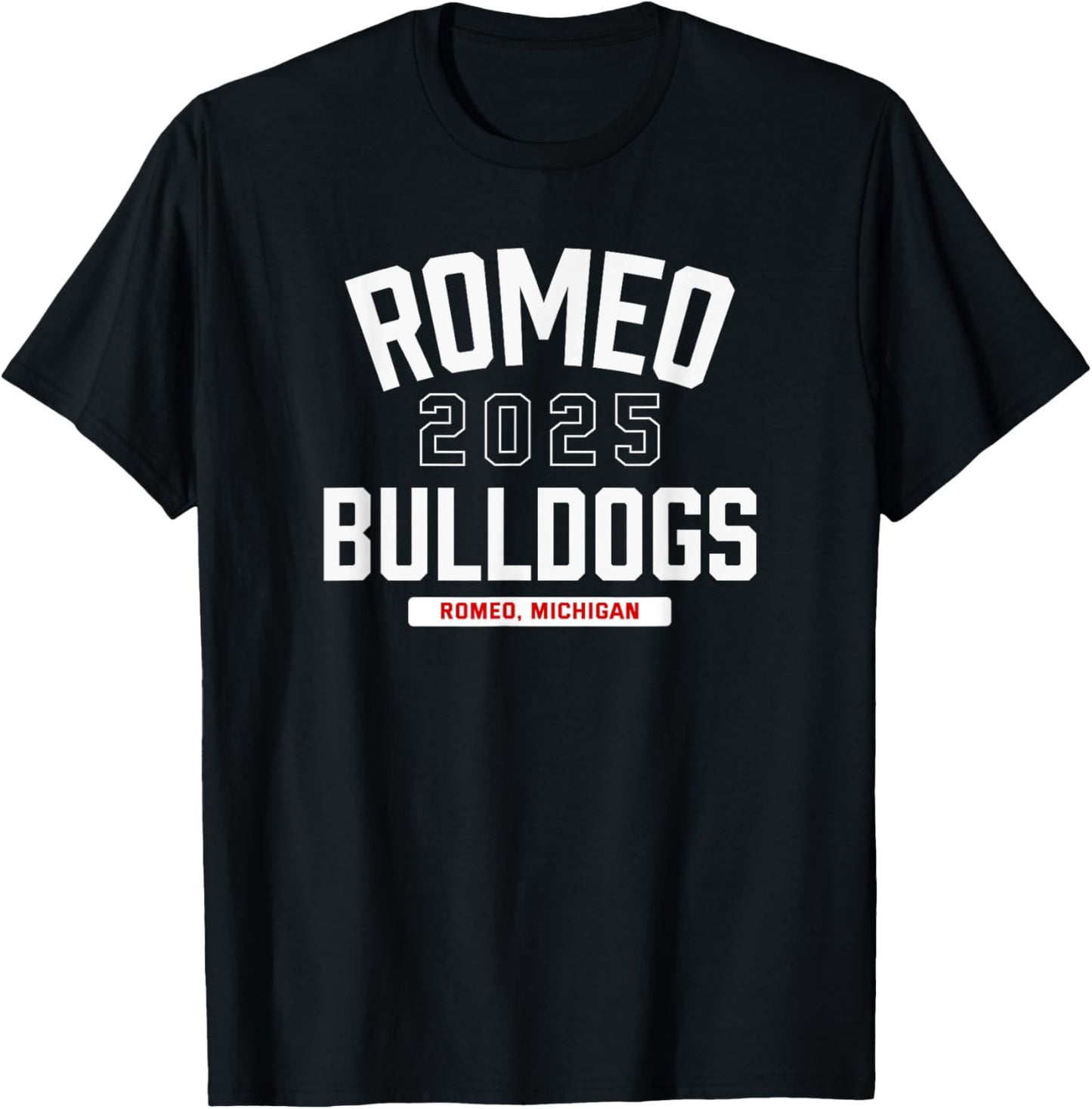 Romeo Bulldogs Romeo, Michigan 2025 T-Shirt - T-Shirt | Black