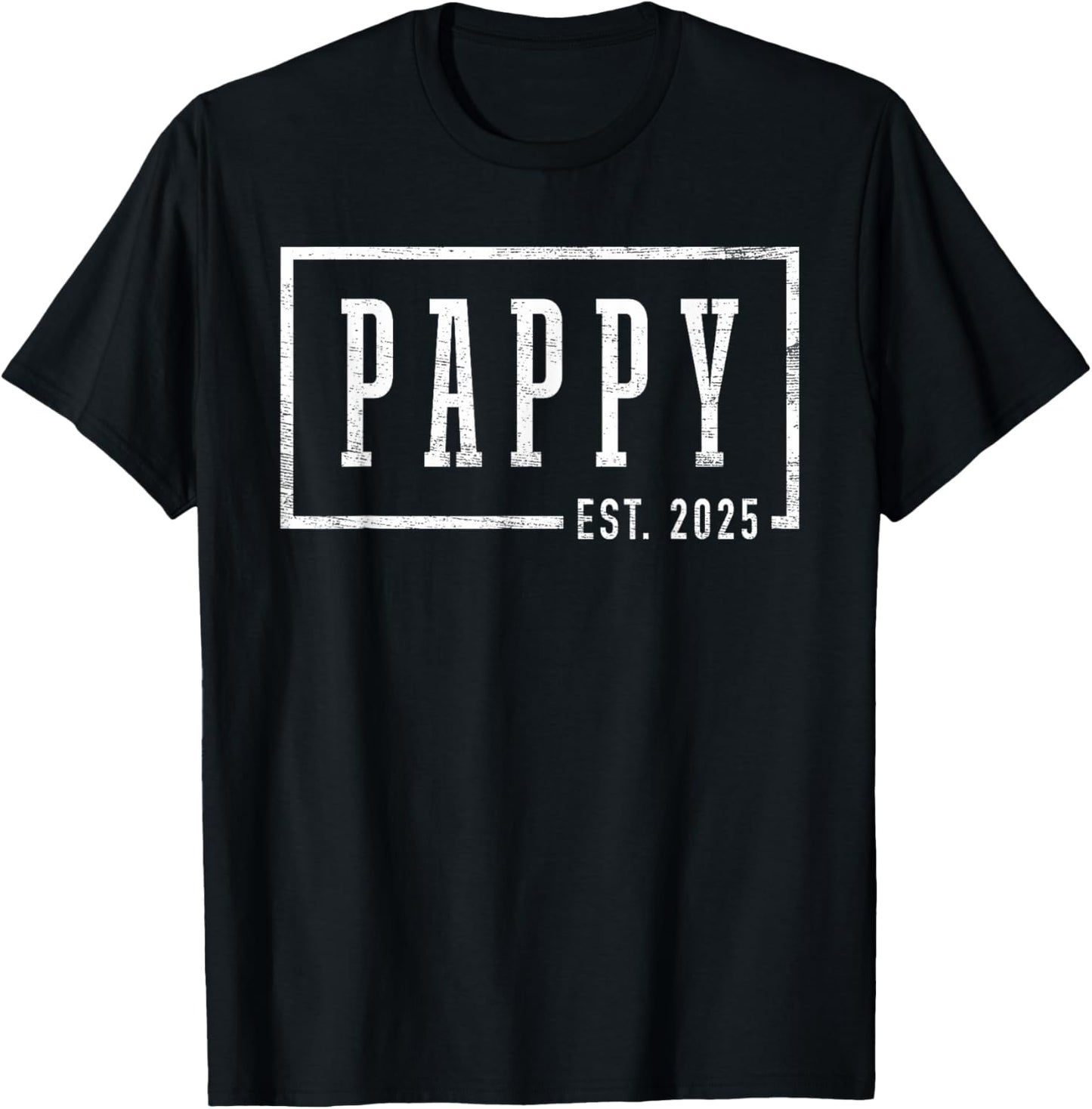 Pappy 2025 Pappy To Be New Pappy Gifts Sleek Framed Design T-Shirt - T-Shirt | Black