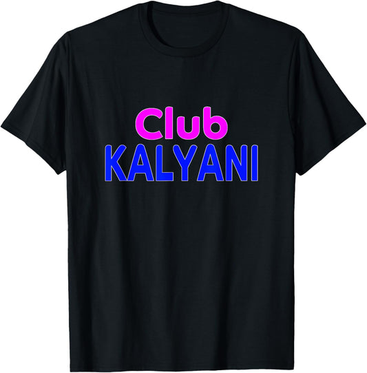 Club Kalyani Family Reunion Squad First Last Name T-Shirt - T-Shirt | Black