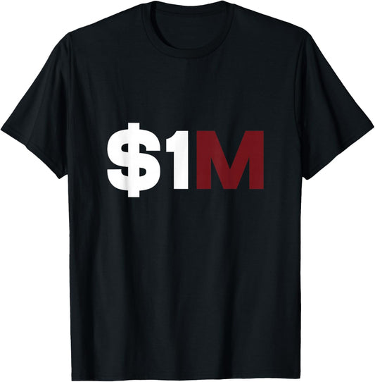 Trendy 1 Million Dollar | 1 Million Club Millionaire | $1M T-Shirt - T-Shirt | Black