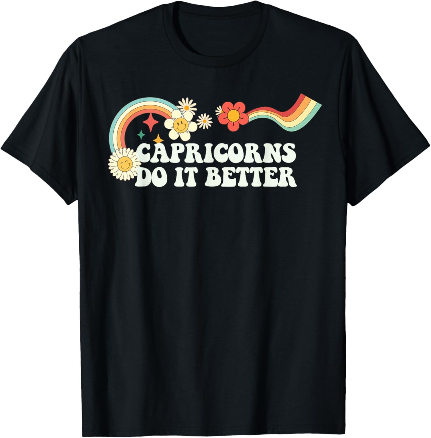Groovy Script Funny Capricorns Do It Better, Retro Quote T-Shirt - T-Shirt | Black