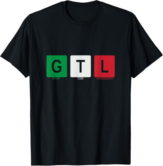 Gym Tan Laundry GTL New Jersey Garden NJ Shore Italian Flag T-Shirt - T-Shirt | Black