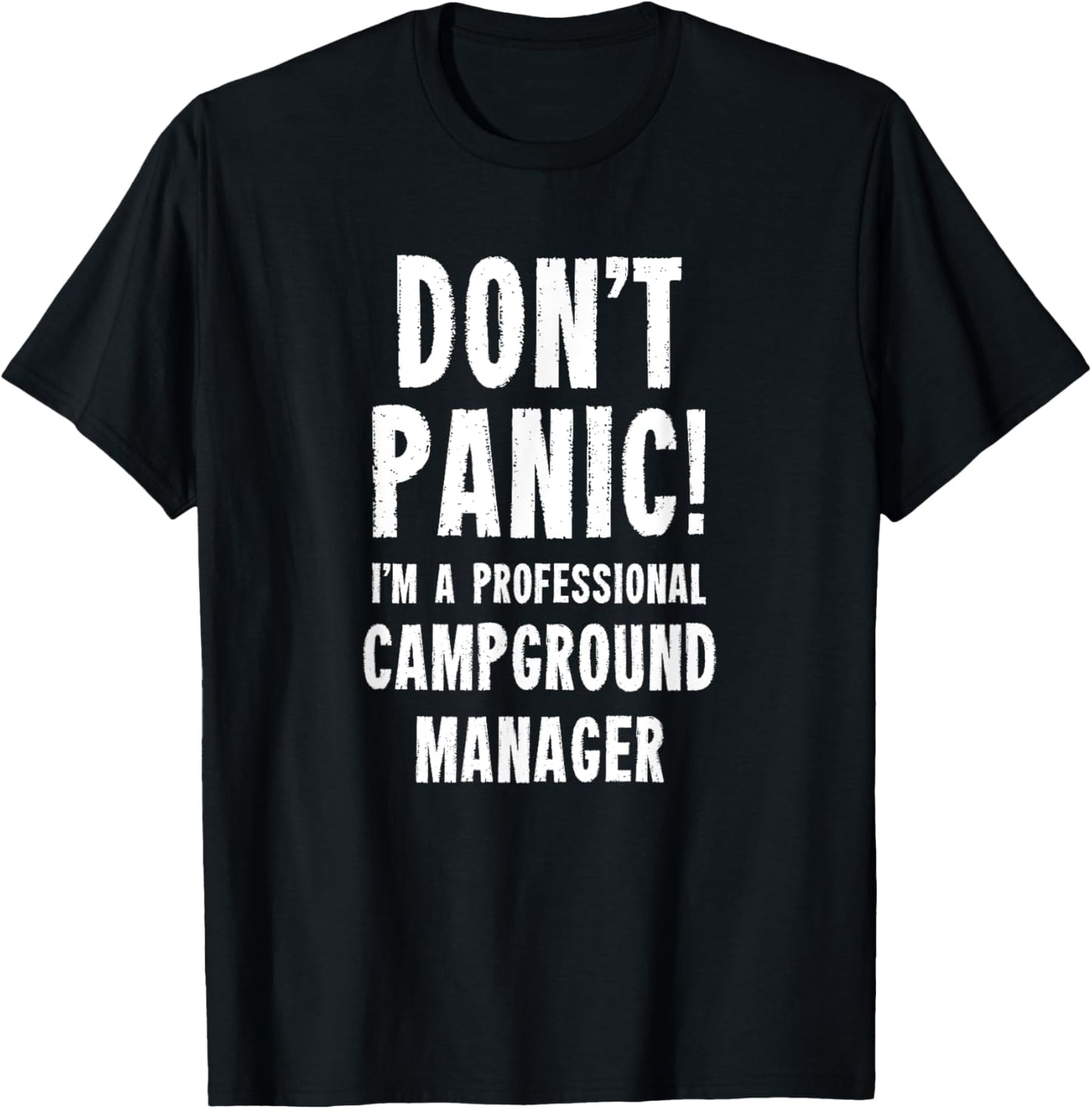 Campground Manager T-Shirt - T-Shirt | Black