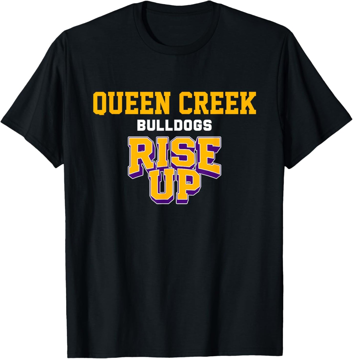 Queen Creek Bulldogs Rise Up HS T-Shirt - T-Shirt | Black