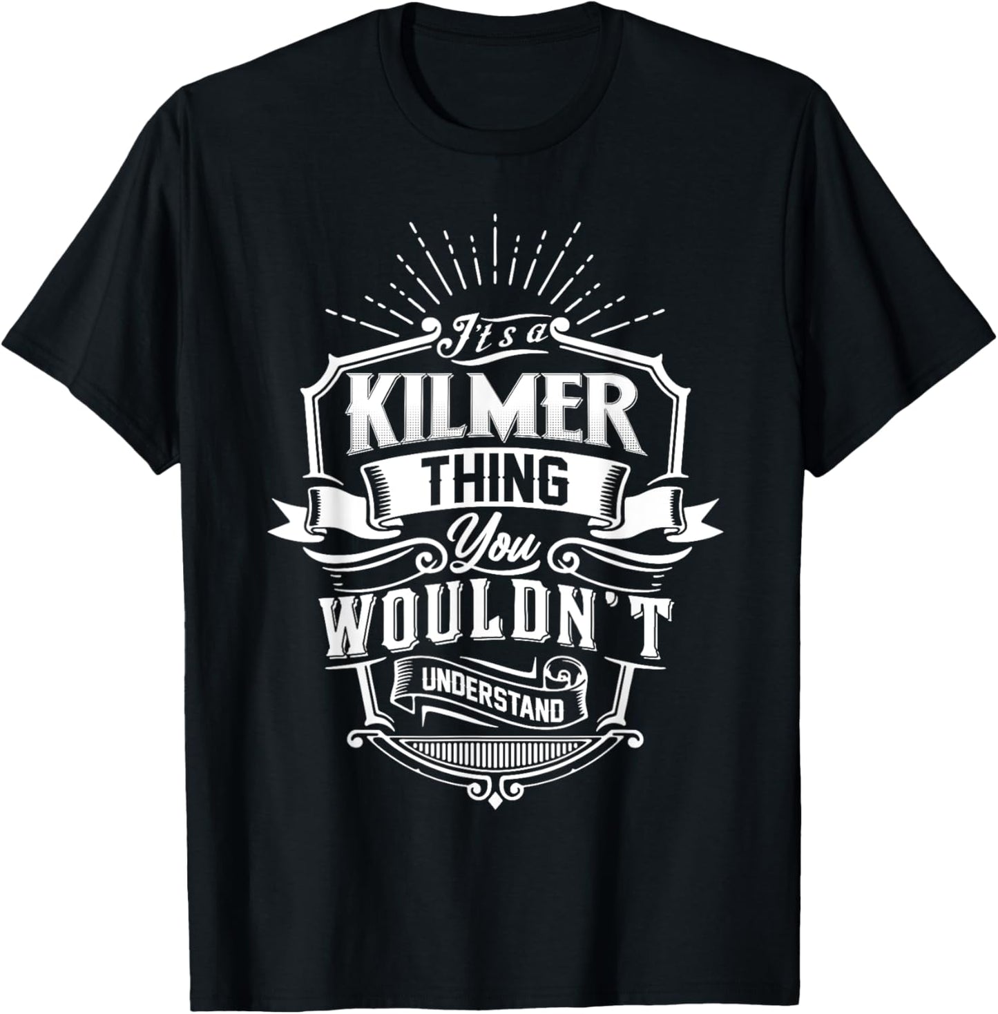 It's A KILMER Thing You Wouldn't Understand Name Vintage T-Shirt - T-Shirt | Black