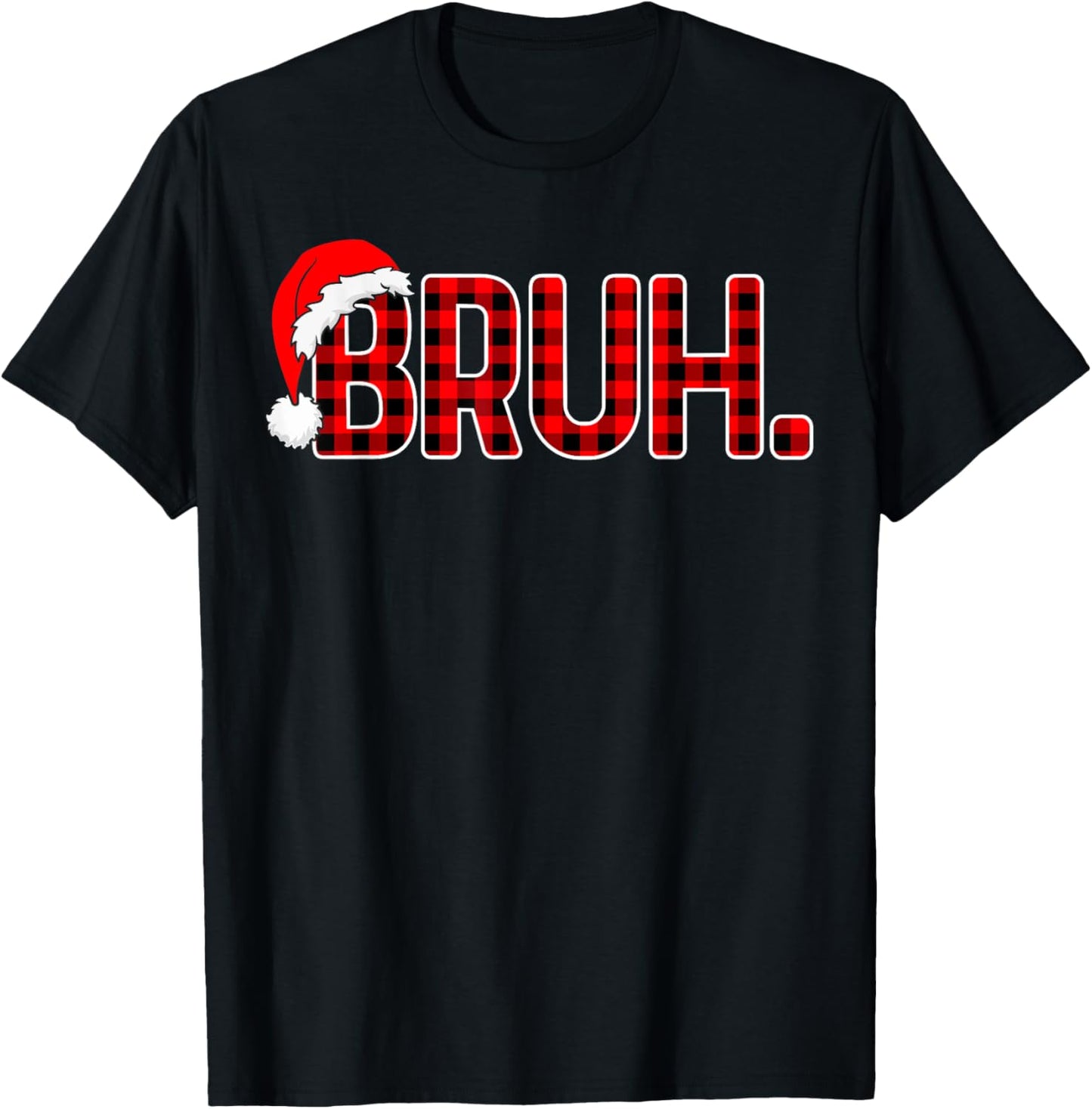 Bruh Funny Christmas Plaid Teens Boys Men Kids Xmas Pajamas T-Shirt - T-Shirt | Black