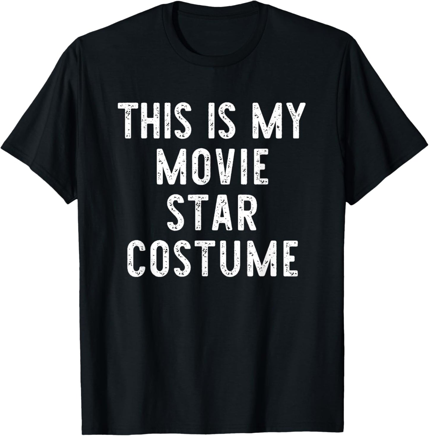 This Is My Movie Star Halloween Costume Lazy Easy T-Shirt - T-Shirt | Black