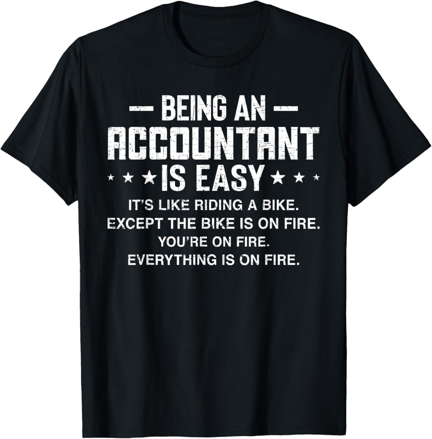 Being An Accountant Is Easy Funny Accounting CPA Humor T-Shirt - T-Shirt | Black